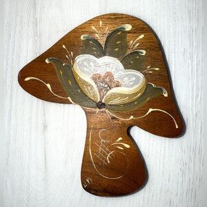 Hand painted flower on wood mushroom folk art signed